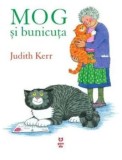 Cumpara ieftin Mog si bunicuta/Judith Kerr, Pandora-M