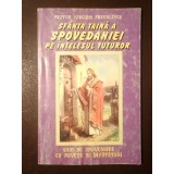 Protos. Ioachim P&acirc;rvulescu - Sf&acirc;nta Taină a Spovedaniei pe &icirc;nțelesul tuturor (ghid de spovedanie cu povețe și &icirc;nvățături)