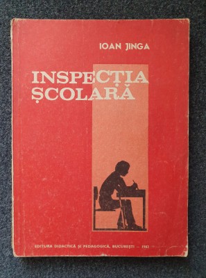 INSPECTIA SCOLARA - Ioan Jinga foto