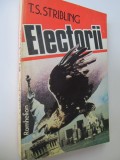 Electorii - T. S. Stribling
