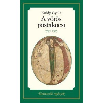 A V&amp;Ouml;R&amp;Ouml;S POSTAKOCSI - Kr&amp;uacute;dy Gyula foto