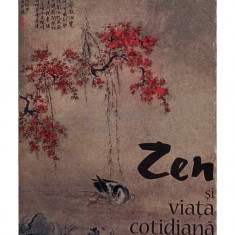 Taisen Deshimaru - Zen si viata cotidiana (editia 1998)