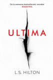 Ultima (Vol. 3) - Paperback brosat - L.S. Hilton - Litera, 2019