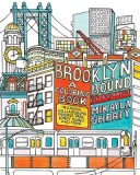 Brooklyn Bound: A Coloring Book: Includes the Brooklyn Bridge, Historic Brownstones of Greenpoint, Coney Island Boardwalk, Prospect Park, Williamsburg