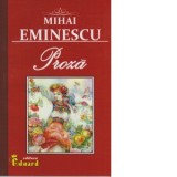 Proza - Mihai Eminescu