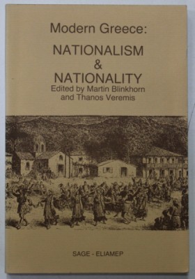 MODERN GREECE : NATIONALISM and NATIONALITY , edited by MARTIN BLINKHORN and THANOS VEREMIS , 1990 foto