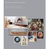 Ken Thomson the collector