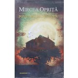 POVESTIRI DE DUMINICA-MIRCEA OPRITA-169098