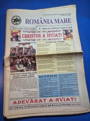 ziarul romania mare 29 aprilie 2005 - redactor sef corneliu vadim tudor - numar de paste foto