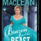 Brazen and the Beast: The Bareknuckle Bastards Book II