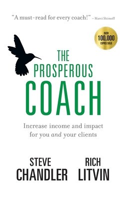 The Prosperous Coach: Increase Income and Impact for You and Your Clients foto