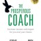 The Prosperous Coach: Increase Income and Impact for You and Your Clients