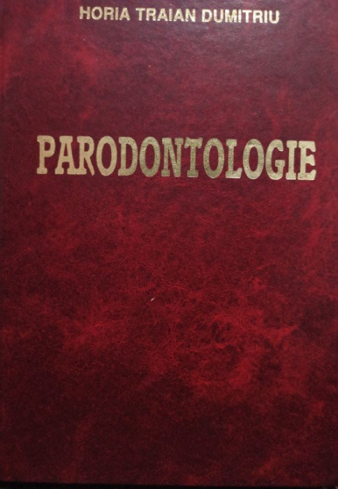 Horia Traian Dumitriu - Parodontologie (semnata) (1997)