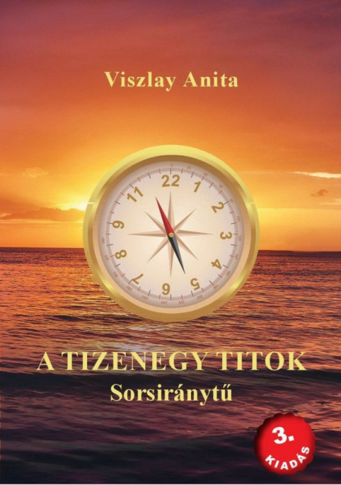 A tizenegy titok - Sorsir&Atilde;&iexcl;nyt&Aring;&plusmn; - Viszlay Anita