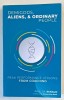 DEMIGODS , ALIENS and ORDINARY PEOPLE , PEAK PERFORMANCE LESSONS FROM COACHING by PAUL J.R. RENAUD , 2021