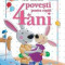 4 povesti pentru copiii de 4 ani