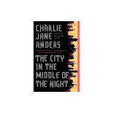The City in the Middle of the Night