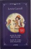 Alice in Tara Minunilor. Alice in oglinda &ndash; Lewis Carroll