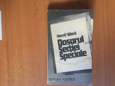 h7b Herve Villere - Dosarul Sectiei Speciale foto