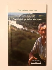 Viorel Marineasa; Daniel Vighi (dedicație) - Contele boschetar. Maiakovski la Lipova: Povestiri de pe Valea Mureșului