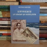 VICTOR CRACIUN - EMINESCU LA ODESA SI KUIALNIK , 2010 *