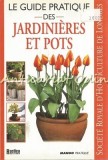 Le Guide Practique De Jardinieres Et Pots - Peter Robinson