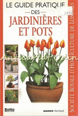 Le Guide Practique De Jardinieres Et Pots - Peter Robinson foto