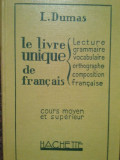 L. Dumas - Le livre unique de francais (1928)
