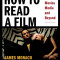 How to Read a Film: Movies, Media, and Beyond: Art, Technology, Language, History, Theory