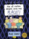 Cumpara ieftin Hai să vorbim despre ceva mai plăcut - Roz Chast, Grafic