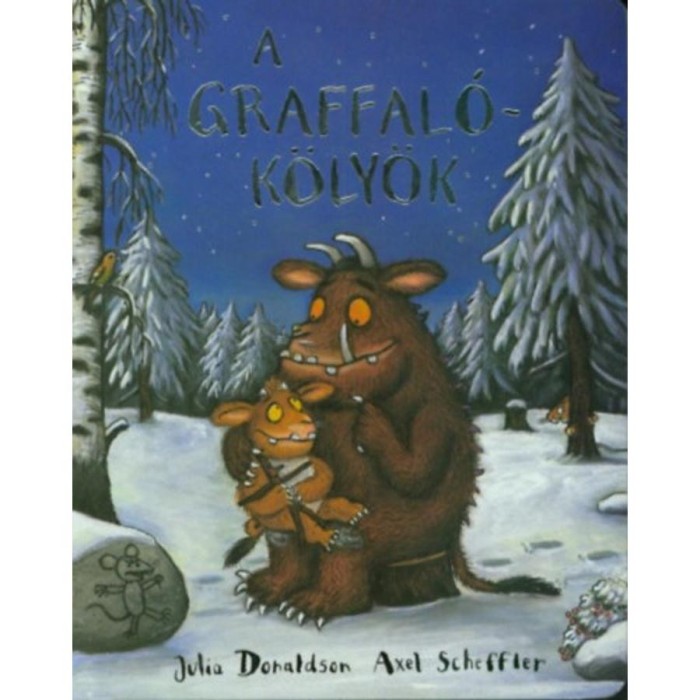 A graffal&oacute;k&ouml;ly&ouml;k - Julia Donaldson