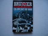 Orasul ca un joc de sah - John Brunner, Alta editura