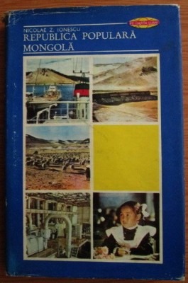 Nicolae Z. Ionescu - Republica Populara Mongola (Mongolia) foto