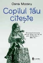 Copilul tau citeste. Metode pentru formarea cititorilor indragostiti de lectura pornind de la povestile Olinei Ortiz. foto