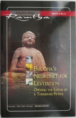 Buddha&amp;#039;s Neuronet for Levitation. Opening the Lotus of Thousands Petals &amp;ndash; Ramtha foto