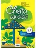Cumpara ieftin Cheita sanatatii. Educatie pentru sanatate. 5-7 ani/Natalia Zotea, Tatiana Tcaci, Viorica Zagorodniuc, Lucia Mihaila, Ecaterina Schimbator