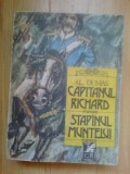 E1 Capitanul Richard - Stapanul muntelui - Al. Dumas