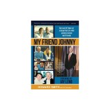 My Friend Johnny: The Last 20 Years of a Beautiful Life with Johnny Carson and Friends