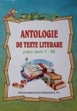 ANTOLOGIE DE TEXTE LITERARE PENTRU CLASELE V-VIII-COLECTIV