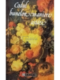 Aurelia Marinescu - Codul bunelor maniere astăzi (ed. 1995) (editia 1995), Humanitas