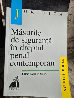 Masurile de siguranta in dreptul penal contemporan - Constantin Sima foto