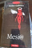 Mesia - Andrei Codrescu