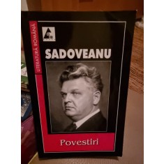 Mihail Sadoveanu - Povestiri