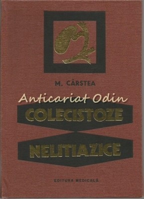 Colecistoze Nelitiazice - M. Carstea