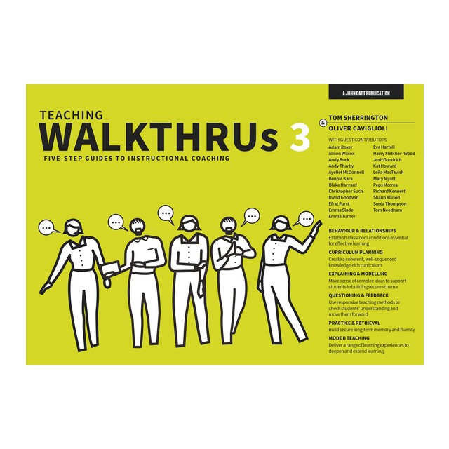 Teaching Walkthrus 3: Five-Step Guides to Instructional Coaching