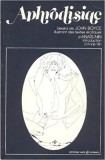 Aphrodisiac Nin Anais - John Boyce: Carte ilustrata erotica, limba franceza, editie 1978, Ana&iuml;s Nin