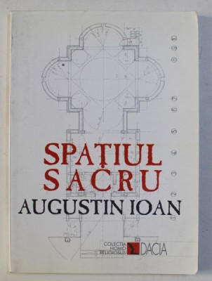 SPATIUL SACRU de AUGUSTIN IOAN , 2001 foto