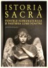 Istoria Sacra, Fiintele Supranaturale si Nasterea Lumii Noastre, Jonathan Black, 2014, Nemira