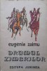Drumul Zimbrilor - Eugenia Zaimu, Editura Junimea 1980, Carte Povesti copii, 80 pagini