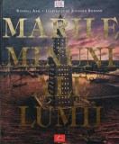 Marile Minuni ale Lumii, Russell Ash, 2003, Litera, Album Arta, Coperta Cartonata, 64 Pagini